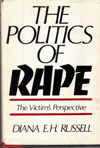Beispielbild fr The Politics of Rape: The Victim's Perspective zum Verkauf von HPB-Emerald