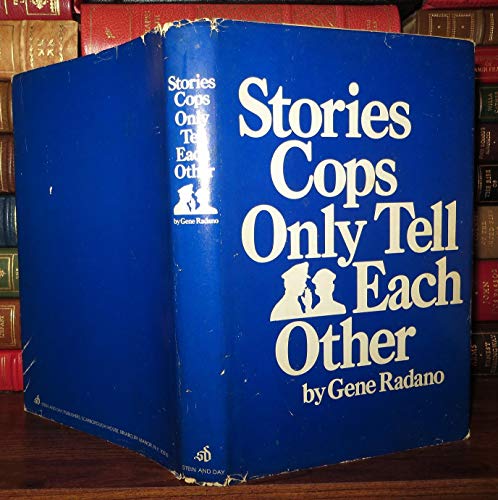 Stock image for Stories cops only tell each other for sale by Best and Fastest Books