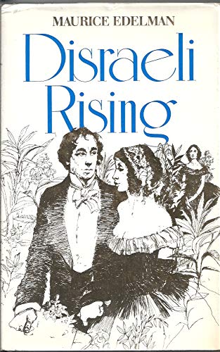 9780812816754: Disraeli Rising: A Novel