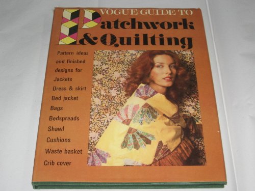 Stock image for Vogue Guide to Patchwork & Quilting for sale by ThriftBooks-Dallas