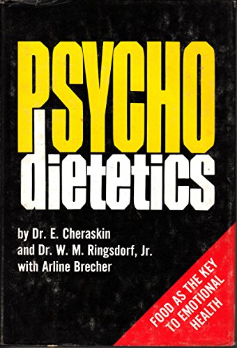 Stock image for Psycho-Dietetics : Food As the Key to Emotional Health for sale by Better World Books