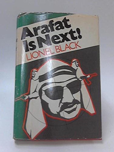 Beispielbild fr Arafat is Next! zum Verkauf von Enterprise Books