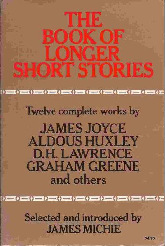 Stock image for The Book of Longer Short Stories for sale by Wellfleet Books