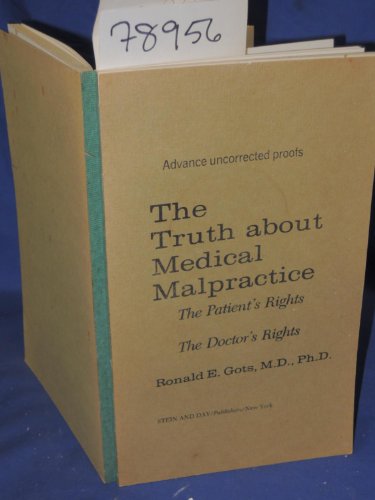 9780812818314: The Truth about Medical Malpractice: The Patient's Rights, the Doctor's Rights