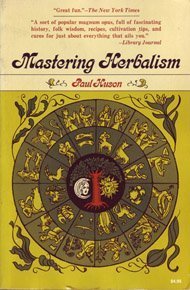 Mastering Herbalism (9780812818475) by Huson, Paul