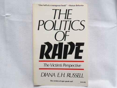 Beispielbild fr The Politics of Rape : The Victim's Perspective zum Verkauf von Better World Books: West