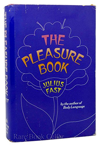 Stock image for The Pleasure Book for sale by M. W. Cramer Rare and Out Of Print Books