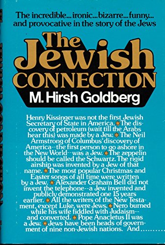 Beispielbild fr The Jewish Connection: The Incredible . Ironic . Bizarre Funny . and Provocative in the Story of the Jews zum Verkauf von Heisenbooks