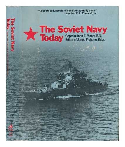 9780812819342: The Soviet Navy Today / John E. Moore