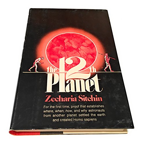 The 12th planet (9780812819397) by Sitchin, Zecharia