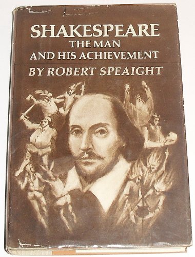 9780812820973: Shakespeare: The Man and His Achievement