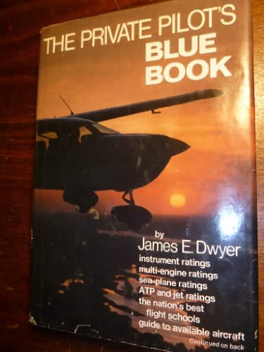 9780812821468: The private pilot's blue book