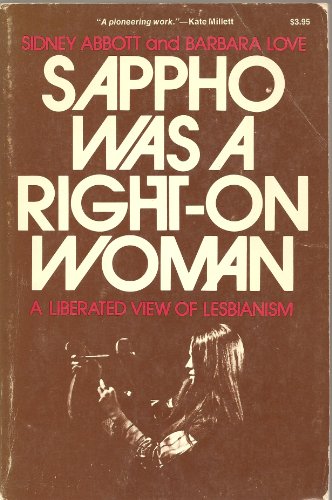 Sappho was a Right on Woman (9780812824063) by Abbott, Sidney