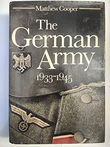 Imagen de archivo de The German Army 1933-1945 a la venta por BookHolders