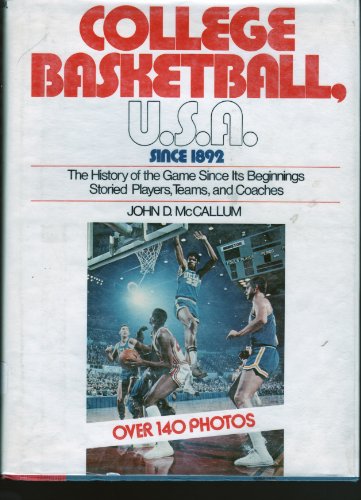 Stock image for College Basketball, U.S.A. Since 1892 for sale by Hippo Books