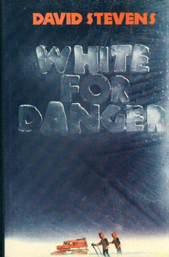 Stock image for White for Danger for sale by Thomas F. Pesce'