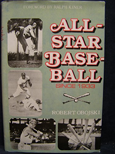 Imagen de archivo de All-Star Baseball Since 1933 a la venta por Books Do Furnish A Room