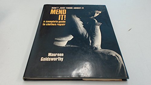 Imagen de archivo de Mend it!: A complete guide to clothes repair a la venta por Ergodebooks