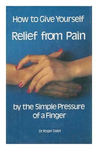 9780812827118: How to Give Yourself Relief from Pain With Finger Pressure (English and French Edition)