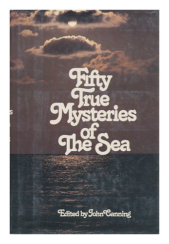 9780812827347: 50 True Mysteries of the Sea