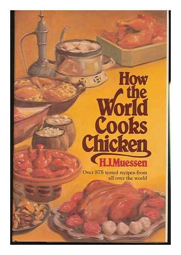 How the world cooks chicken