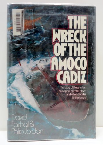 9780812827439: Title: The wreck of the Amoco Cadiz