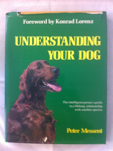 Stock image for Understanding Your Dog for sale by Wonder Book