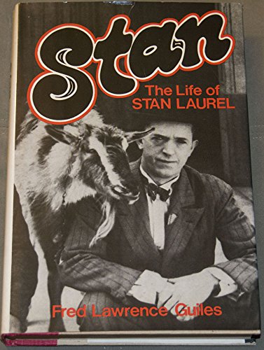 Stock image for Stan: The Life of Stan Laurel for sale by Books From California