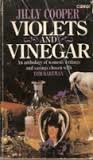 9780812828139: Violets and vinegar: Beyond Bartlett, quotations by and about women