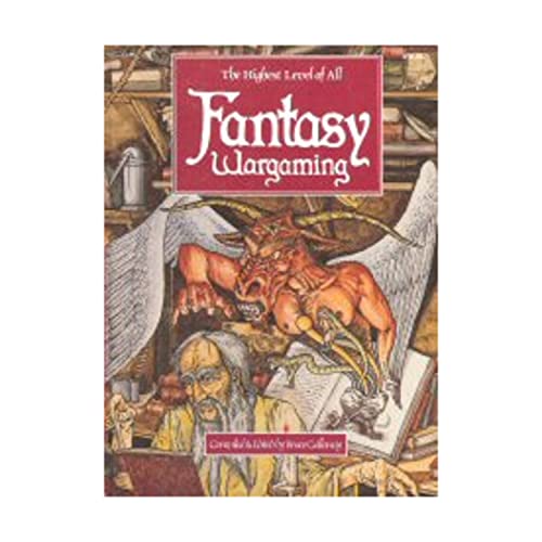 Imagen de archivo de Fantasy Wargaming: The Highest Level of All a la venta por Ergodebooks
