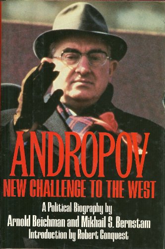 Imagen de archivo de Andropov : New Challenge to the West a la venta por Better World Books