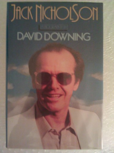 Jack Nicholson: A Biography (9780812829532) by Downing, David