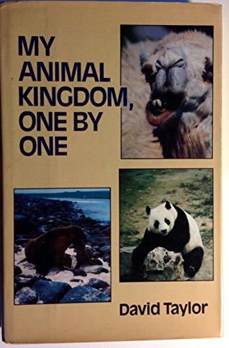 My animal kingdom, one by one (9780812829631) by Taylor, David