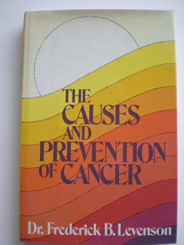 Stock image for The Causes and Prevention of Cancer for sale by HPB-Diamond