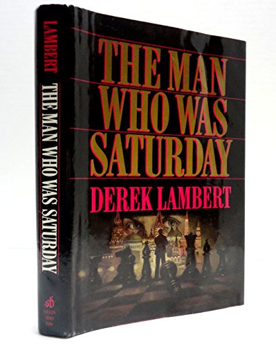 Stock image for The Man Who Was Saturday for sale by Better World Books