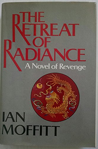 Stock image for The Retreat of Radiance : A Novel of Revenge for sale by A Good Read, LLC