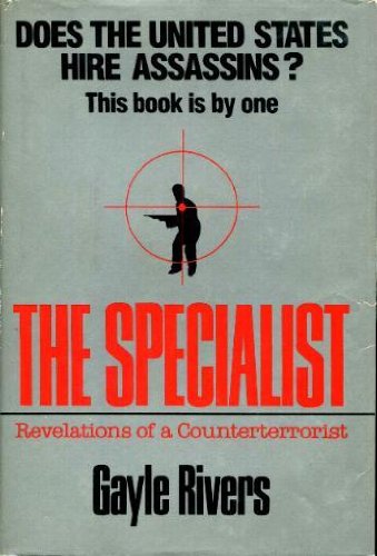 Imagen de archivo de The Specialist : Revelations of a Counterterrorist a la venta por Better World Books