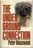 Beispielbild fr The Underground Connection zum Verkauf von BookEnds Bookstore & Curiosities