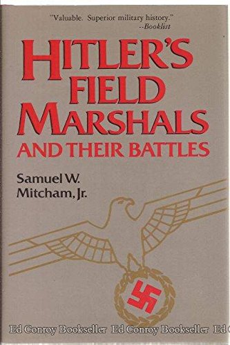 Imagen de archivo de Hitler's Field Marshals and Their Battles a la venta por KULTURAs books