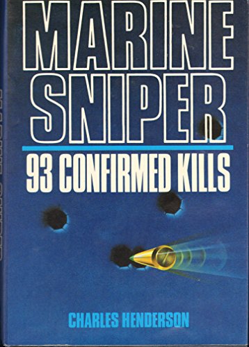 9780812830552: Marine Sniper: 93 Confirmed Kills