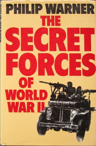 Secret Forces of WWII (9780812830606) by Warner, Philip