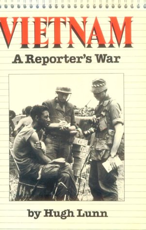 Beispielbild fr Vietnam : A Reporter's War zum Verkauf von Better World Books