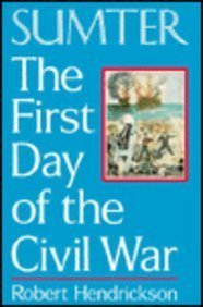 Stock image for Sumter : The First Day of the Civil War for sale by Better World Books