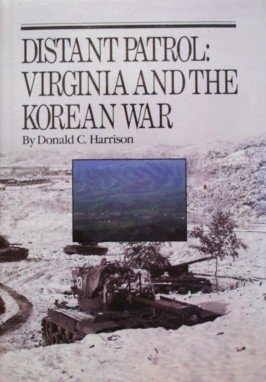 Stock image for Distant Patrol: Virginia and the Korean War for sale by Wonder Book