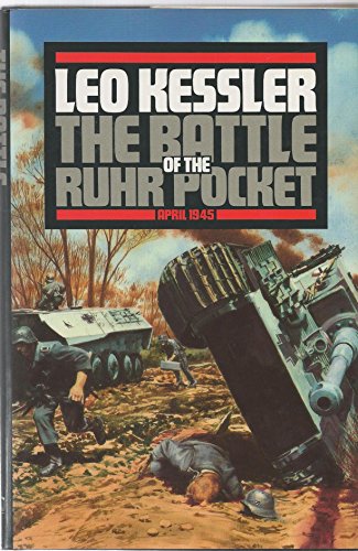 The Battle of the Ruhr Pocket: April 1945