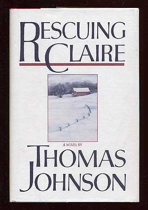 Rescuing Claire (9780812840124) by Johnson, Thomas