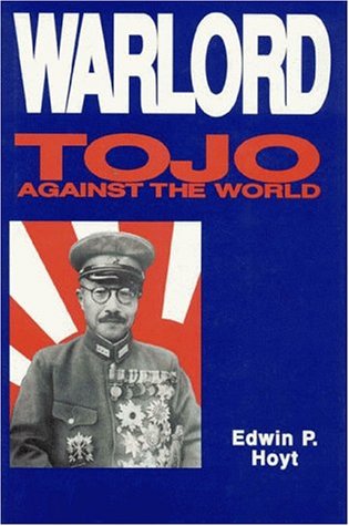 Beispielbild fr Warlord : Tojo Against the World zum Verkauf von Better World Books