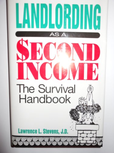Beispielbild fr Landlording as a Second Income: The Survival Handbook zum Verkauf von -OnTimeBooks-