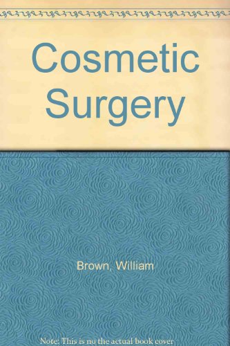 Cosmetic Surgery (9780812860023) by Brown, William