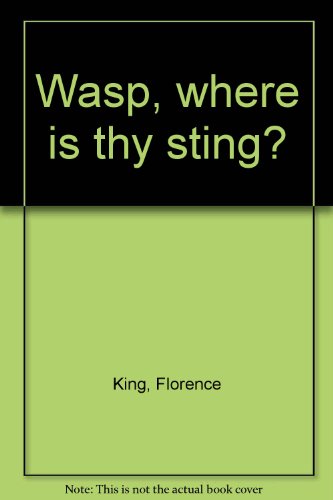 9780812860252: Wasp, where is thy sting?